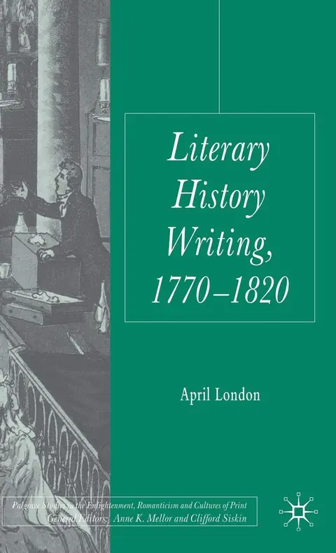 Cover of Literary History Writing, 1770-1820