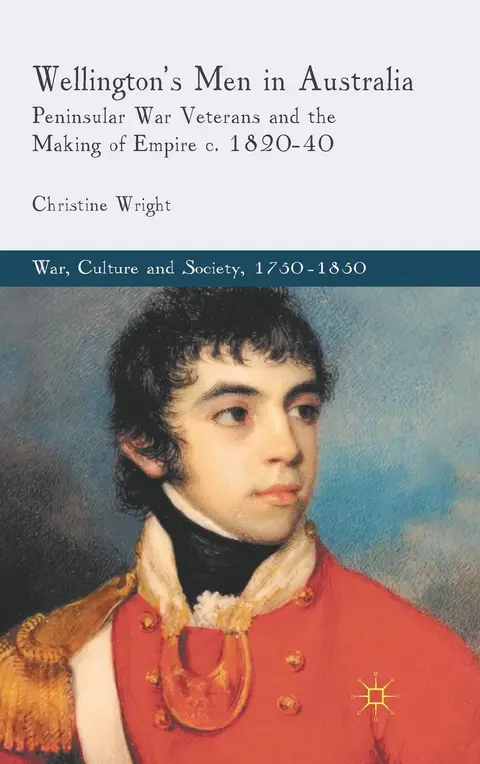 Cover of Wellington's Men in Australia