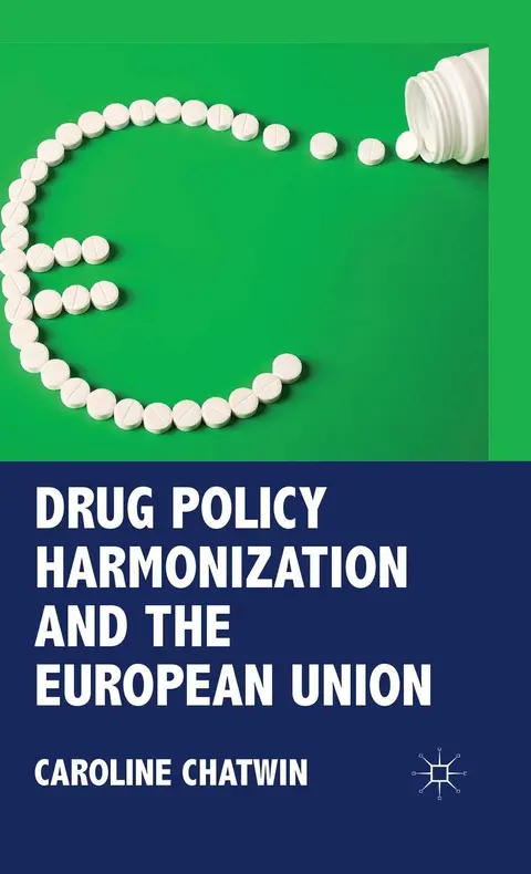 Cover of Drug Policy Harmonization and the European Union