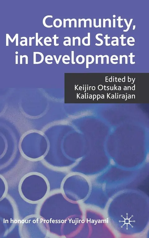 Cover of Community, Market and State in Development
