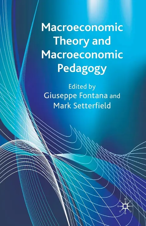 Cover of Macroeconomic Theory and Macroeconomic Pedagogy