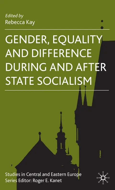 Cover of Gender, Equality and Difference During and After State Socialism