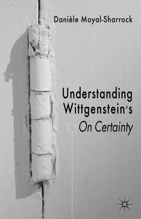 Cover of Understanding Wittgenstein's on Certainty
