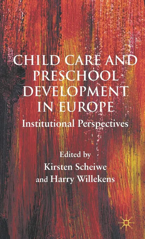 Cover of Child Care and Preschool Development in Europe