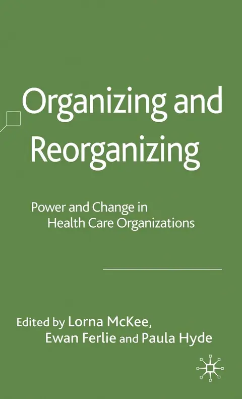 Cover of Organizing and Reorganizing