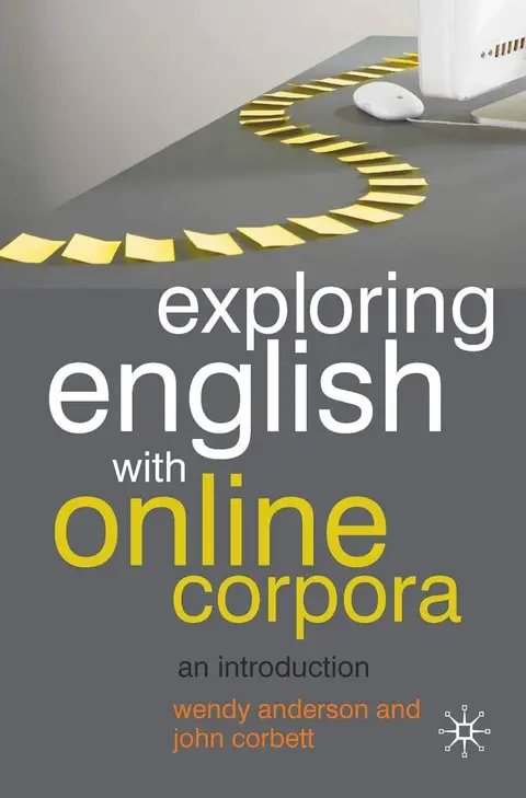 Cover of Exploring English with Online Corpora