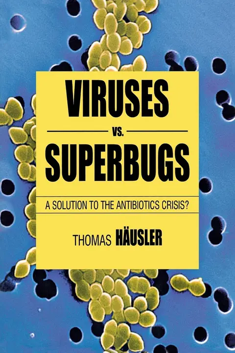 Cover of Viruses Vs. Superbugs