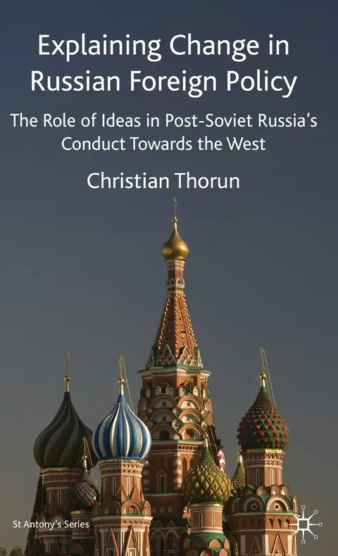 Cover of Explaining Change in Russian Foreign Policy