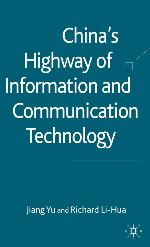 Cover of China's Highway of Information and Communication Technology