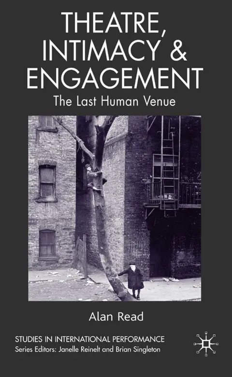 Cover of Theatre, Intimacy & Engagement