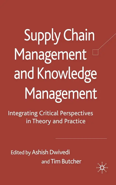 Cover of Supply Chain Management and Knowledge Management