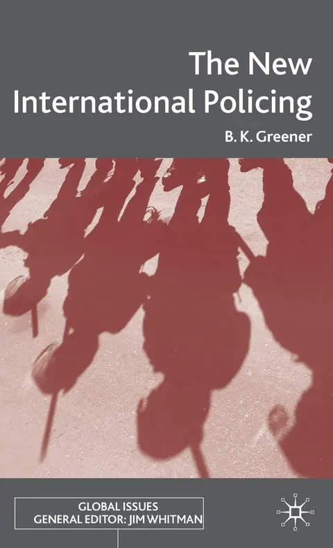 Cover of The New International Policing
