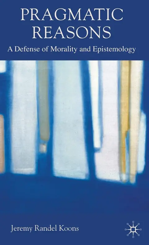 Cover of Pragmatic Reasons