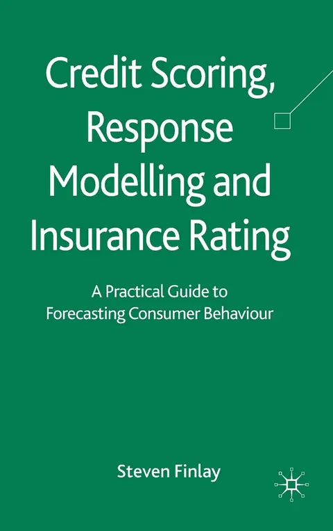 Cover of Credit Scoring, Response Modelling and Insurance Rating