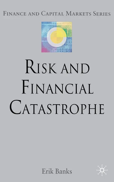 Cover of Risk and Financial Catastrophe