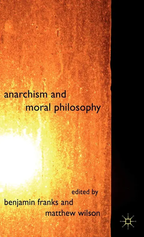 Cover of Anarchism and Moral Philosophy
