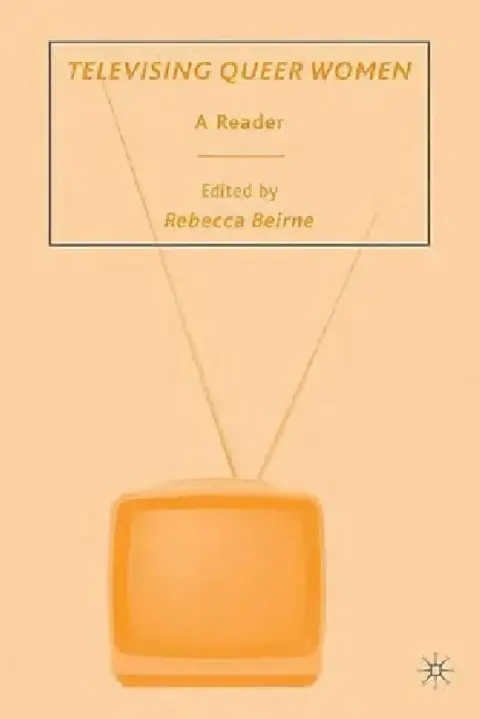 Cover of Televising Queer Women