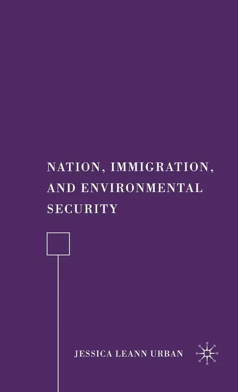 Cover of Nation, Immigration, and Environmental Security