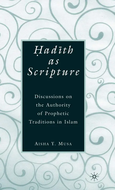 Cover of ?ad?th as Scripture