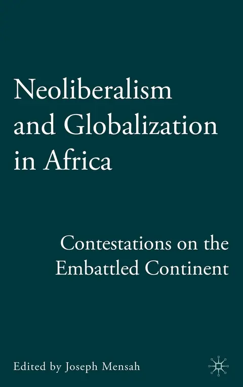 Cover of Neoliberalism and Globalization in Africa