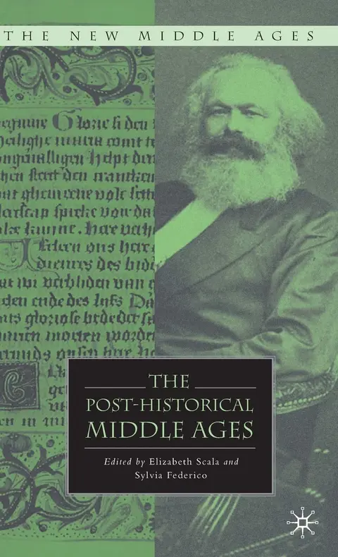 Cover of The Post-Historical Middle Ages