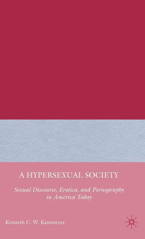 Cover of A Hypersexual Society