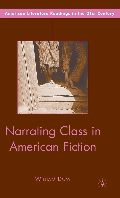 Cover of Narrating Class in American Fiction