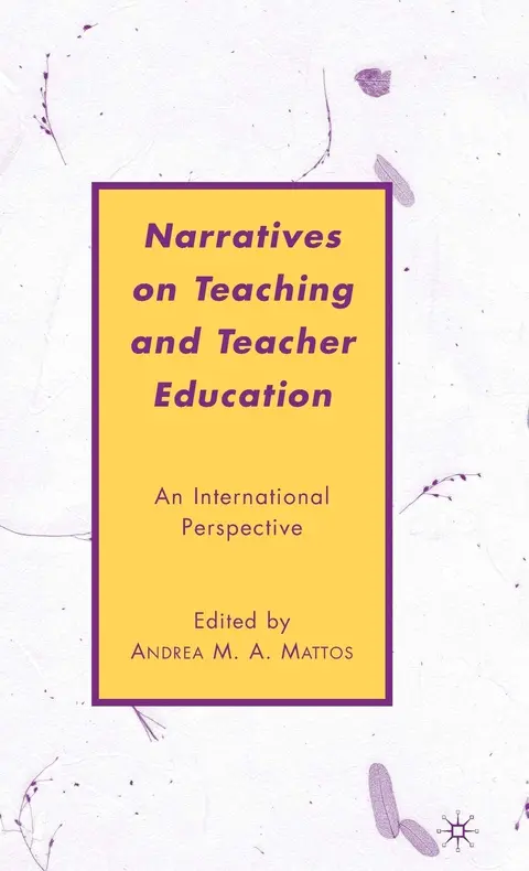 Cover of Narratives on Teaching and Teacher Education