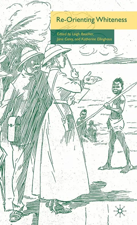 Cover of Re-orienting Whiteness