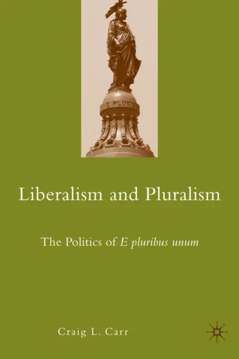 Cover of Liberalism and Pluralism