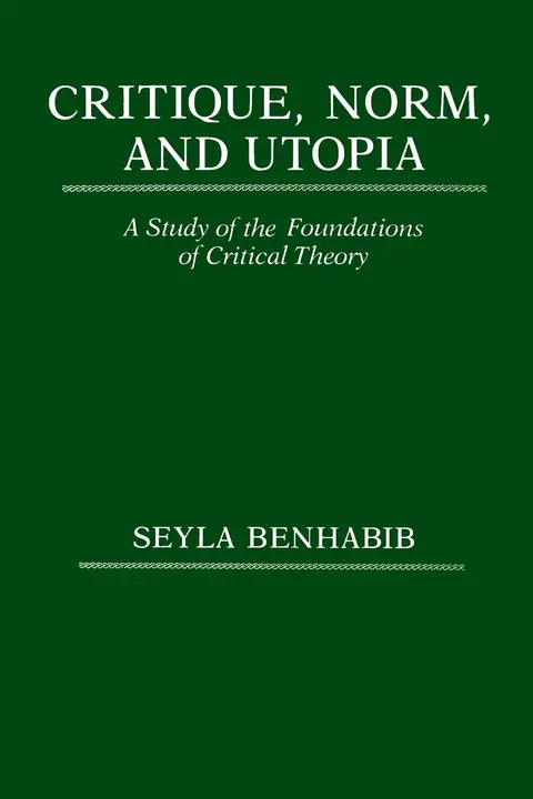 Cover of Critique, Norm, and Utopia