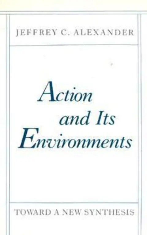 Cover of Action and Its Environments