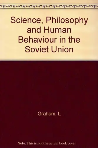 Cover of Science Philosophy & Human Behavior in the Soviet Union