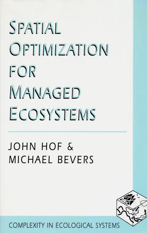 Cover of Spatial Optimization for Managed Ecosystems