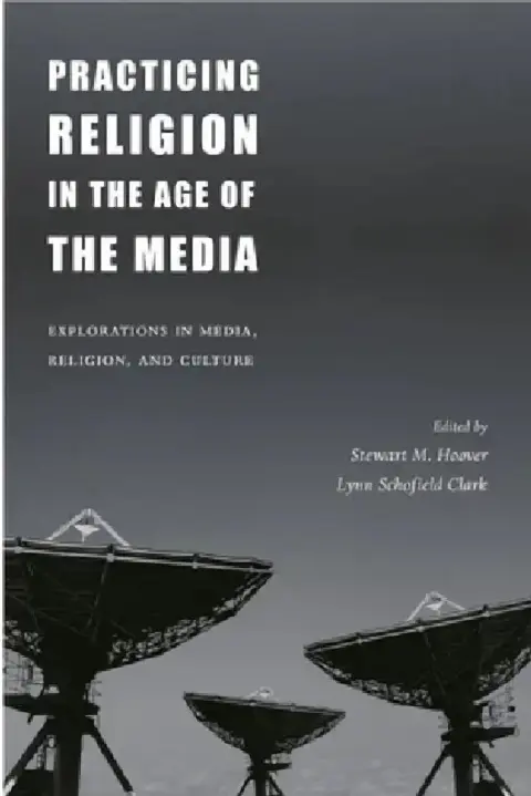 Cover of Practicing Religion in the Age of the Media