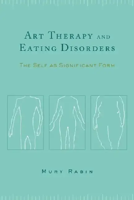 Cover of Art Therapy and Eating Disorders