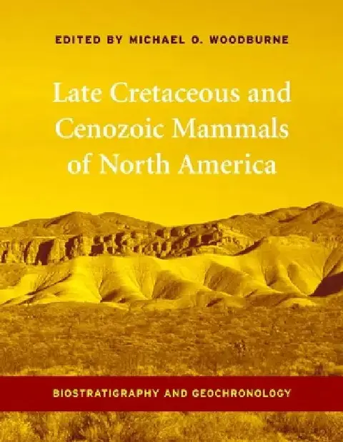 Cover of Late Cretaceous and Cenozoic Mammals of North America