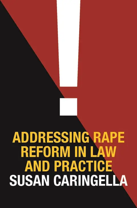 Cover of Addressing Rape Reform in Law and Practice