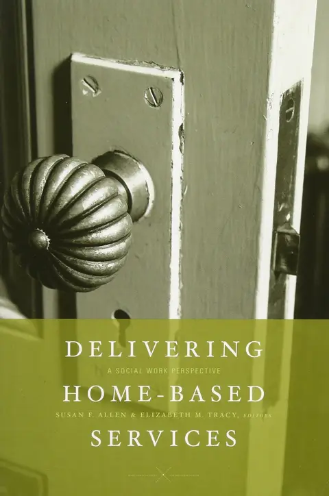 Cover of Delivering Home-Based Services