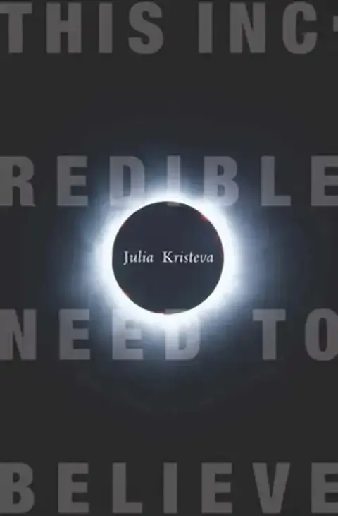 Cover of This Incredible Need to Believe