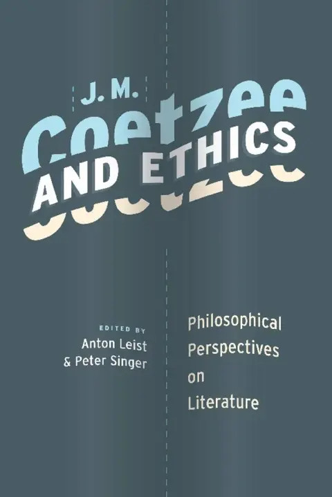 Cover of J. M. Coetzee and Ethics