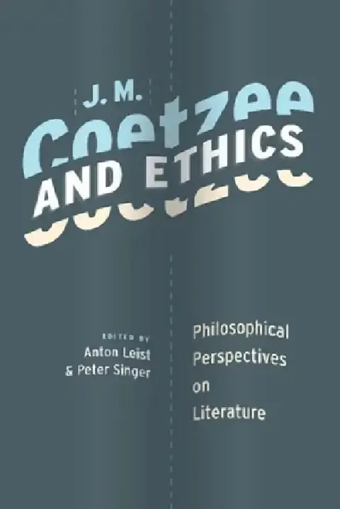 Cover of J. M. Coetzee and Ethics