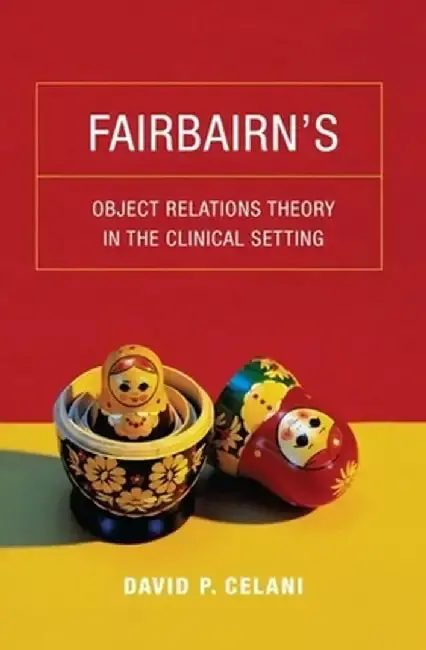 Cover of Fairbairn's Object Relations Theory in the Clinical Setting