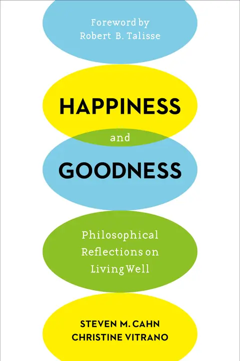 Cover of Happiness and Goodness