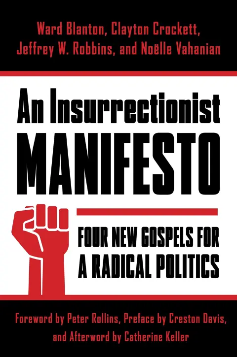 Cover of An Insurrectionist Manifesto