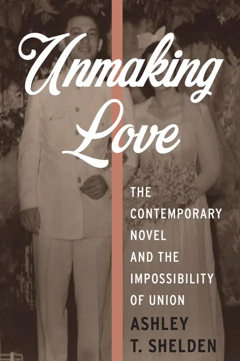 Cover of Unmaking Love