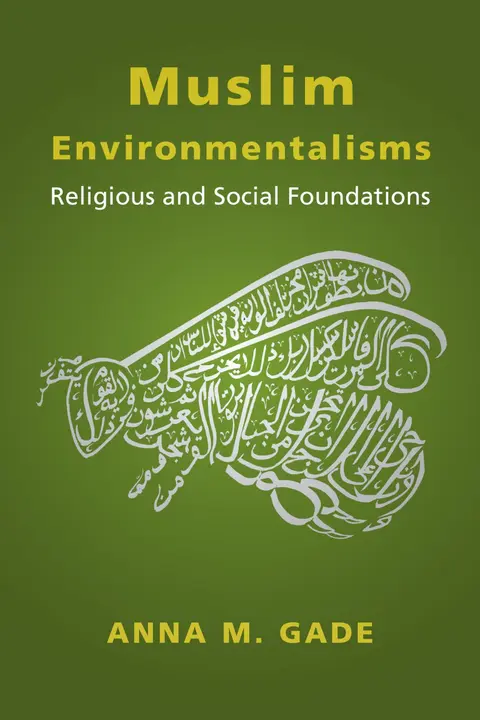 Cover of Muslim Environmentalisms