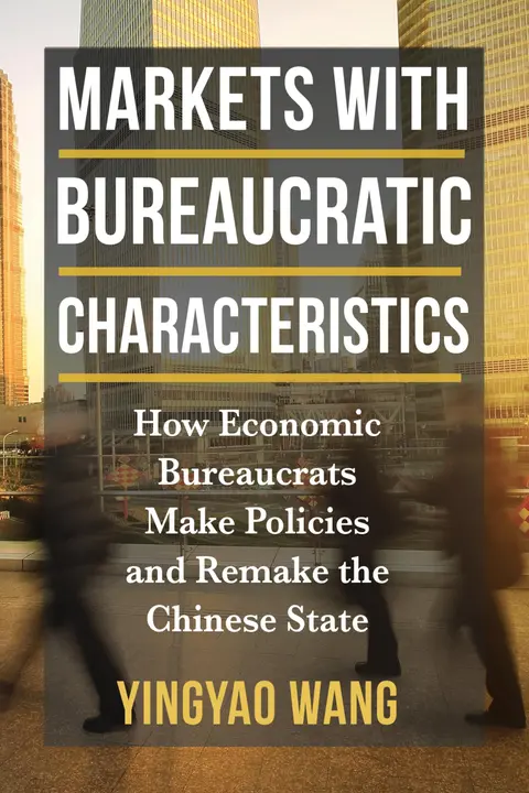 Cover of Markets with Bureaucratic Characteristics