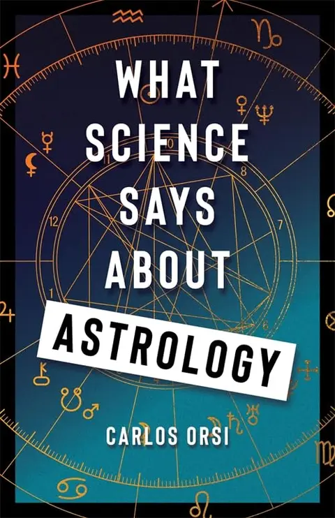 Cover of What Science Says About Astrology