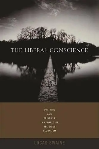 Cover of The Liberal Conscience
